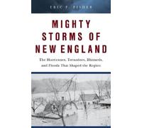 Eric P. Fisher Mighty Storms of New England (Libro di cartone)