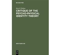 Eric P. Polten Critique of the Psycho-Physical Identity Theor (Copertina rigida)