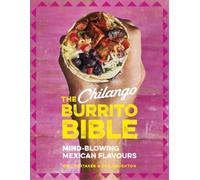 Eric Partaker The Chilango Burrito Bible (Copertina rigida)