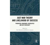 Eric Patterson Just War Theory and Likelihood of Success (Copertina rigida)