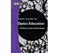 Eric Pepper Field Guide to Optics Education (Anello, filo) Field Guides