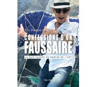 Eric Piedoie Le Tiec Confessions d'un faussaire (Tascabile)