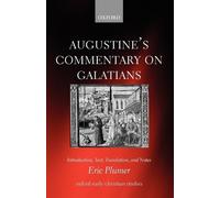 Eric Plumer Augustine's Commentary on Galatians (Tascabile)