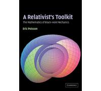 Eric Poisson A Relativist's Toolkit (Tascabile)