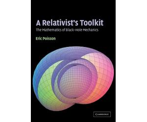 Eric Poisson A Relativist's Toolkit (Tascabile)