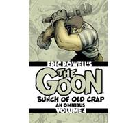 Eric Powell The Goon: Bunch of Old Crap Omnibus Volume 4 (Tascabile)