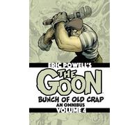 Eric Powell The Goon: Bunch of Old Crap Volume 4: An Omnibus (Tascabile)