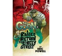 Eric Powell The Goon Volume 1: A Ragged Return to Lonely Street (Tascabile)