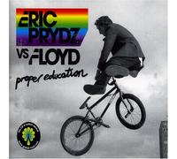 Eric Prydz vs. Pink Floyd - Proper Education