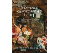 Eric Pudney A Defence of Witchcraft Belief (Copertina rigida)