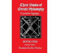 Eric Purdue Christopher Wa Three Books of Occult Philosophy Book On (Tascabile)