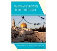 Eric R. Crouse American Christian Support for Israel (Tascabile)