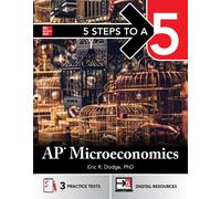 Eric R Dodge 5 Steps to a 5: AP Microeconomics 2026: Practice AP Tes (Tascabile)