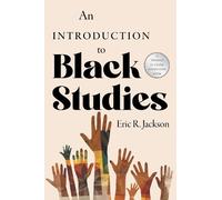 Eric R Jackson An Introduction to Black Studies (Tascabile)