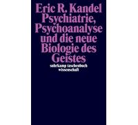 Eric R. Kandel Gerhard Roth Micha Psychiatrie, Psychoanalyse und di (Tascabile)