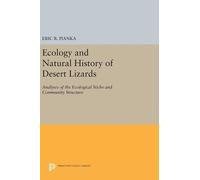 Eric R. Pianka Ecology and Natural History of Desert Lizards (Copertina rigida)