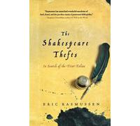 Eric Rasmussen Rasmussen Eric The Shakespeare Thefts (Tascabile)