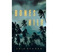 Eric Redman Bones of Hilo (Copertina rigida)