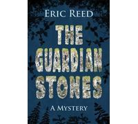 Eric Reed Guardian Stones (Copertina rigida)