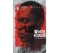 Eric Reese Black Man White House (Tascabile)