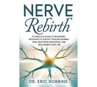 Eric Robbins Nerve Rebirth (Tascabile)