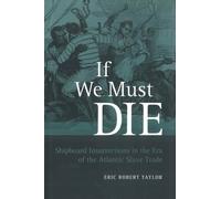 Eric Robert Taylor If We Must Die (Tascabile)