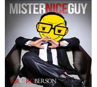 Eric Robertson Mister Nice Guy (CD) Album