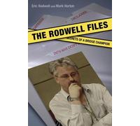 Eric Rodwell Mark Horton The Rodwell Files (Tascabile)