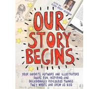 Eric Rohmann Tim Federle Tom Angleberger Brian Selzn Our Story Begin (Tascabile)