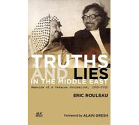 Eric Rouleau Truths and Lies in the Middle East (Copertina rigida)