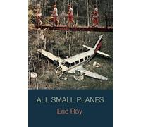 Eric Roy All Small Planes (Tascabile)