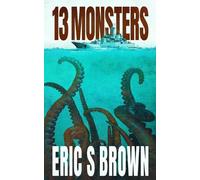 Eric S Brown 13 Monsters (Tascabile)