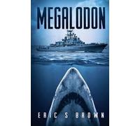 Eric S Brown Megalodon (Tascabile)