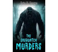 Eric S Brown The Sasquatch Murders (Tascabile)