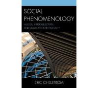 Eric S. Chelstrom Social Phenomenology (Copertina rigida)