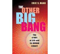 Eric S. Haag The Other Big Bang (Copertina rigida)