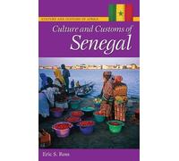 Eric S. Ross Ph.D. Culture and Customs of Senegal (Copertina rigida)
