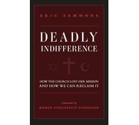 Eric Sammons Deadly Indifference (Tascabile)