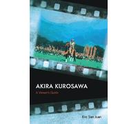 Eric San Juan Akira Kurosawa (Copertina rigida)