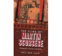 Eric San Juan The Films of Martin Scorsese (Copertina rigida)