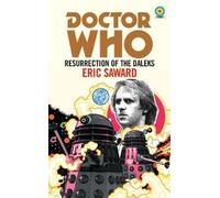 Eric Saward Doctor Who: Resurrection of the Daleks (Target Collectio (Tascabile)