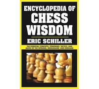 Eric Schiller Encyclopedia of Chess Wisdom (Tascabile)