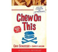 Eric Schlosser Charles Wilson Chew on This (Tascabile)