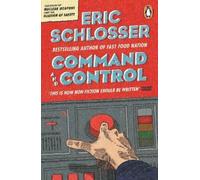 Eric Schlosser Command and Control (Tascabile)