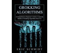 Eric Schmidt Grokking Algorithms (Tascabile)