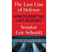 Eric Schmitt The Last Line of Defense (Copertina rigida)