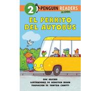 Eric Seltzer El perrito del autobús (Dog on His Bus Spanish E (Copertina rigida)
