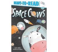 Eric Seltzer Space Cows (Copertina rigida) Ready-to-Read