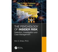Eric Shaw The Psychology of Insider Risk (Tascabile)