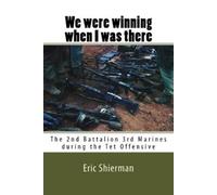 Eric Shierman We were winning when I was there (Tascabile)